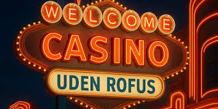 Bedste Casino Udenom Rufus – Find de Bedste Spilmuligheder